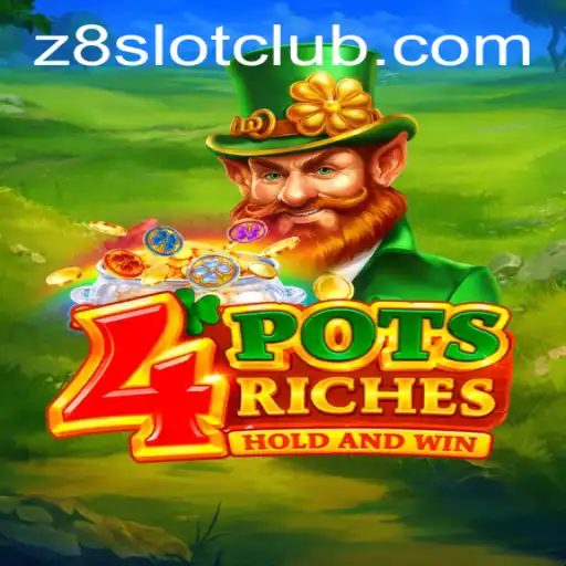 Exploring 4potsriches at Z8SLOT.COM: A Modern Gaming Experience