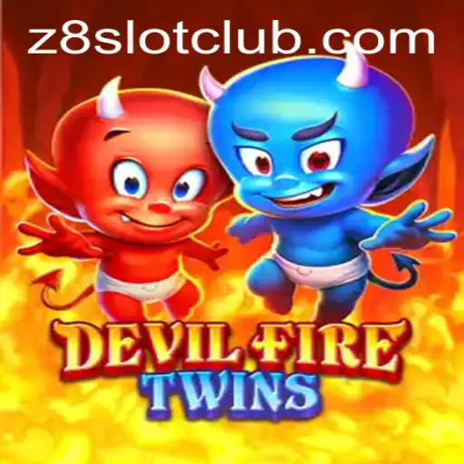 Experience the Thrills of DevilFireTwins: A New Sensation on Z8SLOT.COM