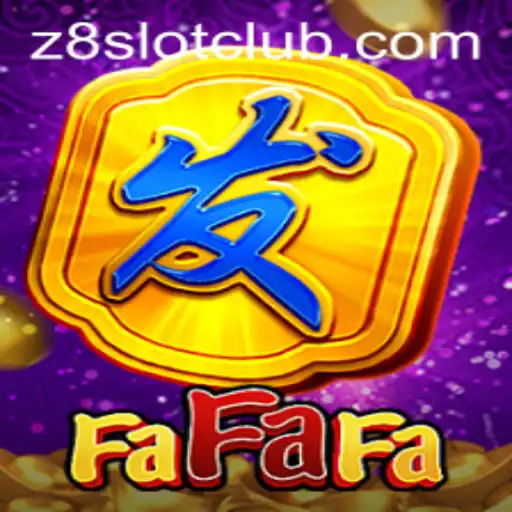 Exploring FaFaFa: A Dive into the Exciting World of Z8SLOT.COM