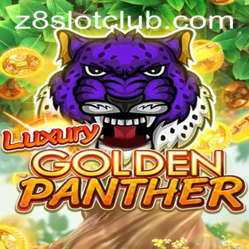 Unveiling the Thrills of LUXURYGOLDENPANTHER at Z8SLOT.COM