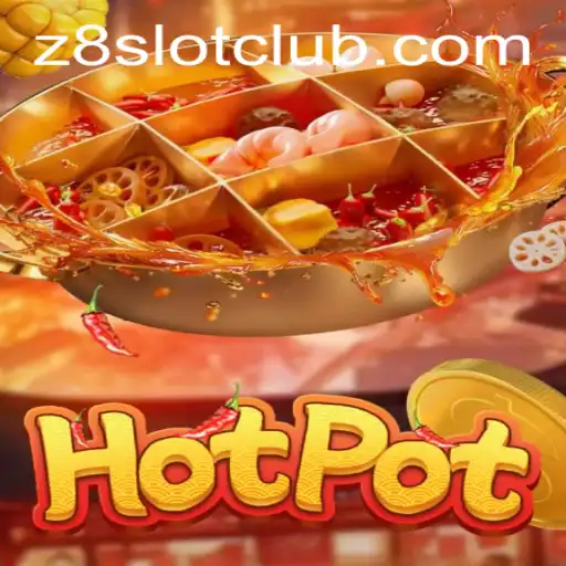 Exploring the Exciting World of Hotpot Game with Z8SLOT.COM