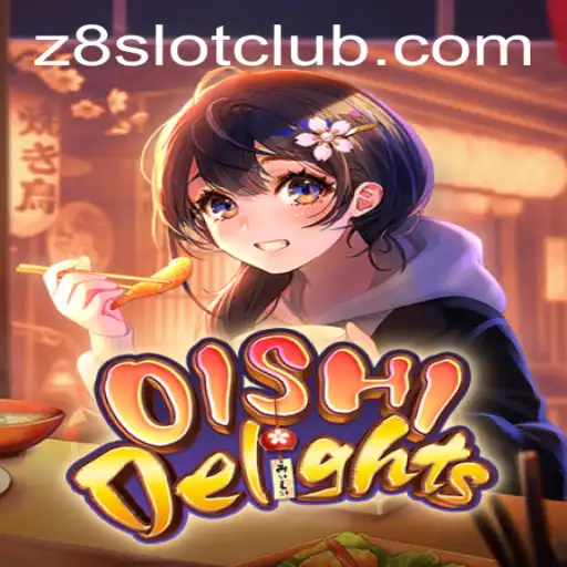 Explore the Culinary World with OishiDelights: The Latest Sensation from Z8SLOT.COM