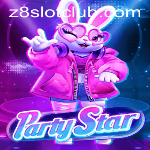 Explore the Exciting World of PartyStar with Z8SLOT.COM