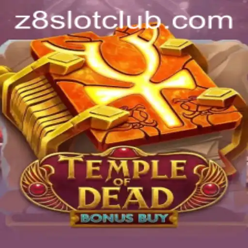 Exploring the Mysteries of TempleofDeadBonusBuy: A Z8SLOT.COM Exclusive